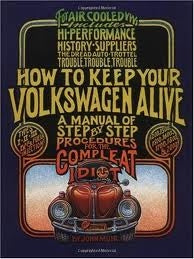 How To Keep Your Volkswagen Alive, "The Idiot Manual"
